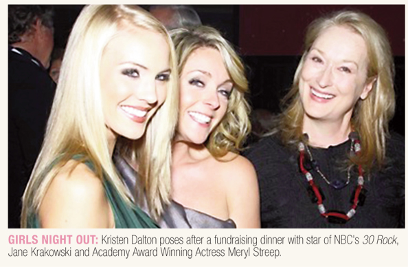 Girls Night Out: Kristen Dalton poses after a fundraising dinner with star of NBC's 30 Rock, Jane Krakowski and Academy Award Winning Actress Meryl Streep.