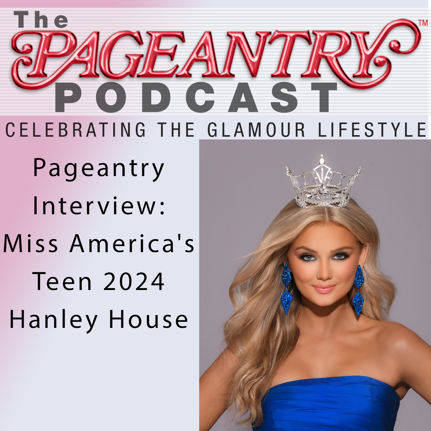 teen pageants, pageant, hanley house, pageants, pageantry, scholarship pageants, beauty pageants, pageantry magazine, pageant interviews, pageant queen, beauty queens, miss america's teen pageant, miss america's outstanding teen, miss america, maot pageant